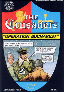 The Crusaders - Operation: Bucharest