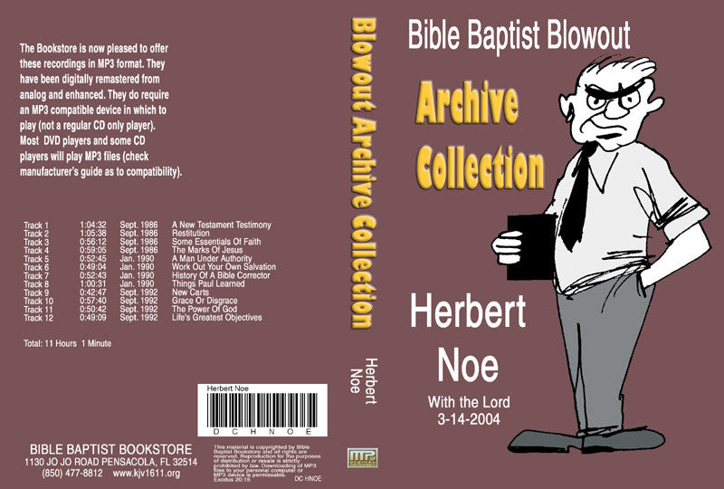 Herbert Noe: Bible Baptist Blowout Archive