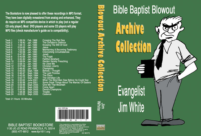 Jim White: Bible Baptist Blowout Archive