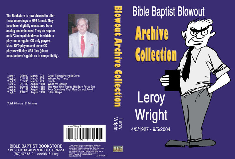 Leroy Wright: Bible Baptist Blowout Archive