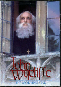 John Wycliffe: The Morning Star