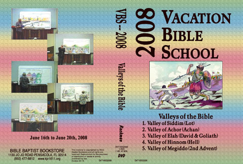 Valleys of the Bible - 2008 VBS