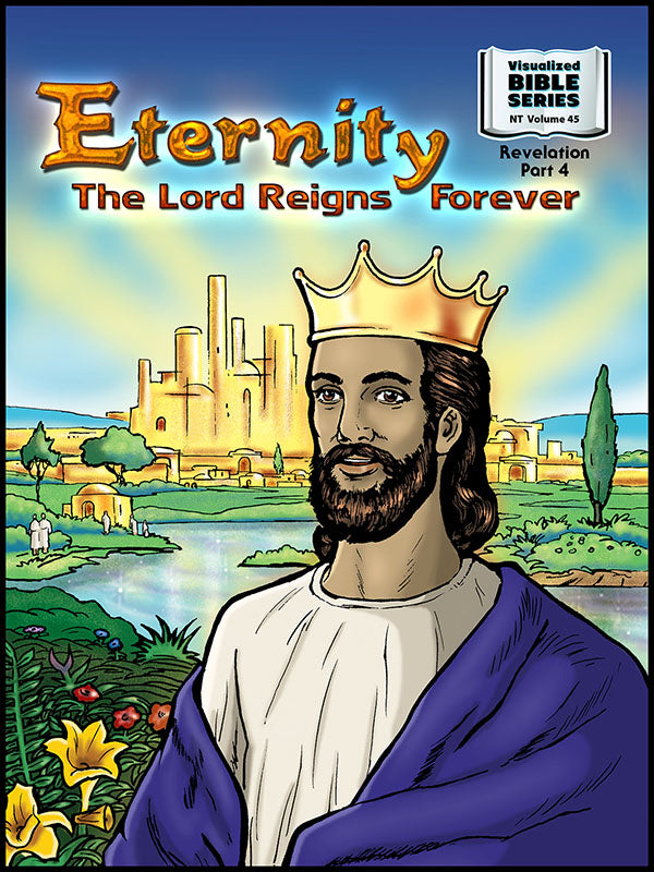 Eternity: The Lord Reigns Forever