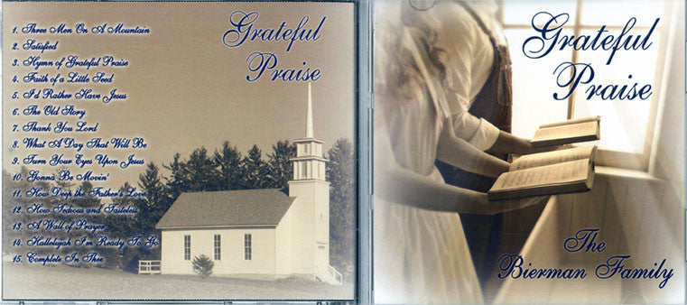 Grateful Praise - The Bierman Family CD