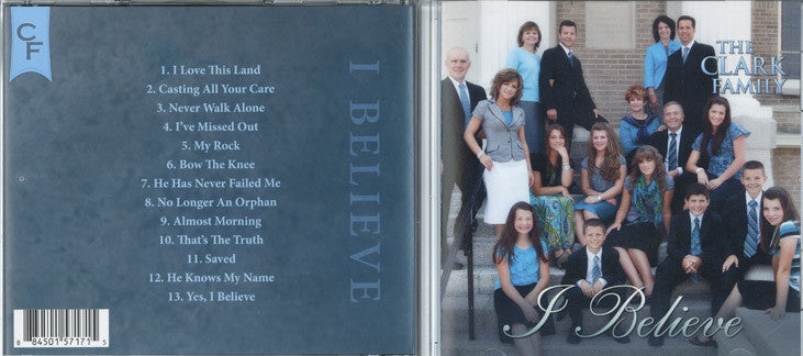 I Believe - The Clark Family CD