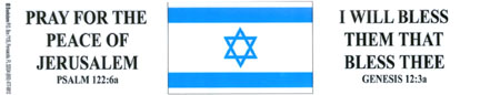 Israel (Pray For The Peace of Jerusalem - I Will Bless Them That Bless Thee) - Sticker - Small