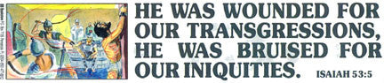 He Was Wounded - Magnet - Large