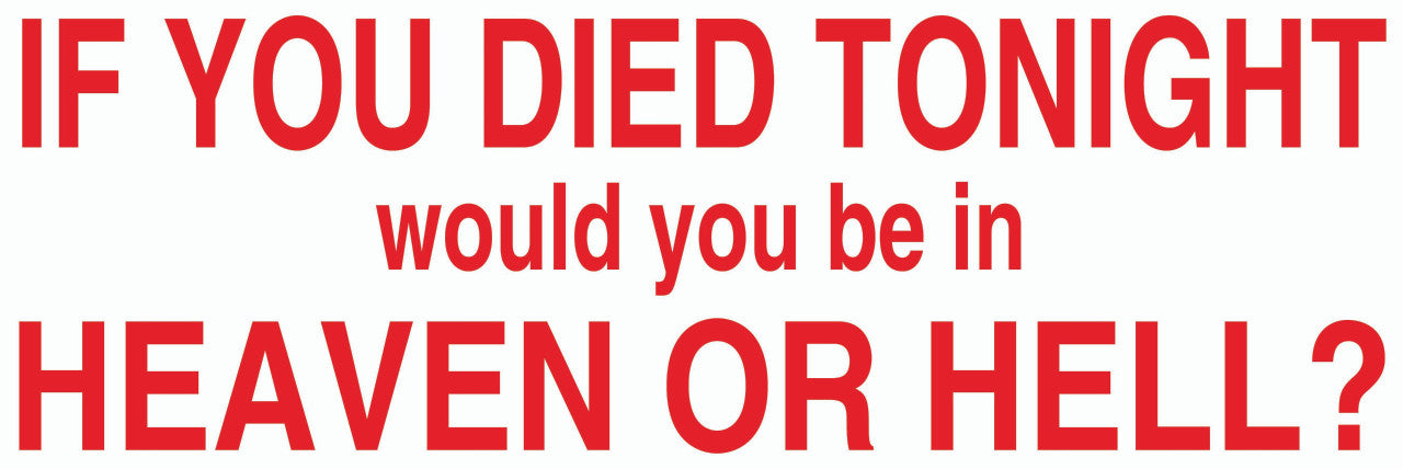 If You Died Tonight - Reflective Magnet