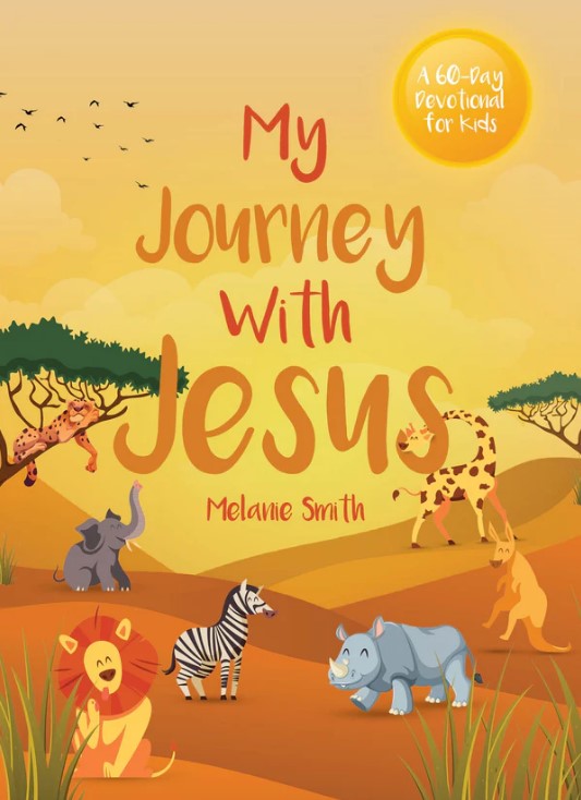 My Journey with Jesus (60-Day Devotional for Kids)