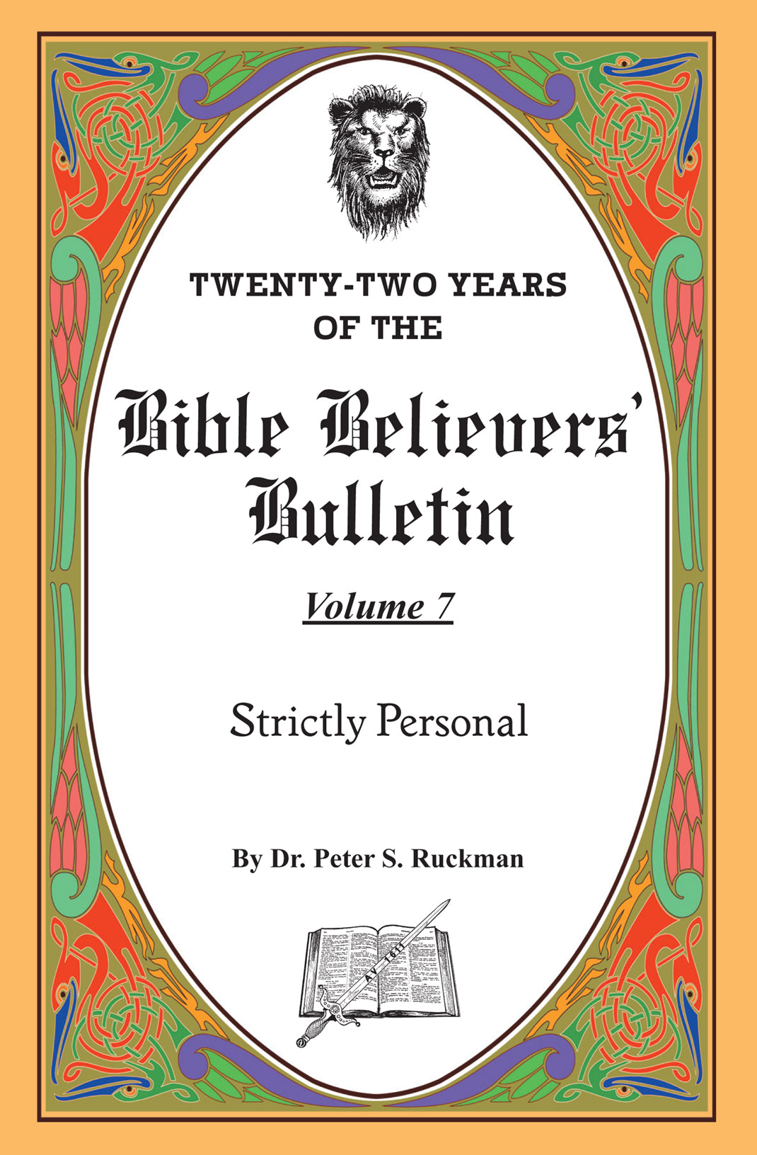 Strictly Personal - Bible Believers' Bulletin Volume 7