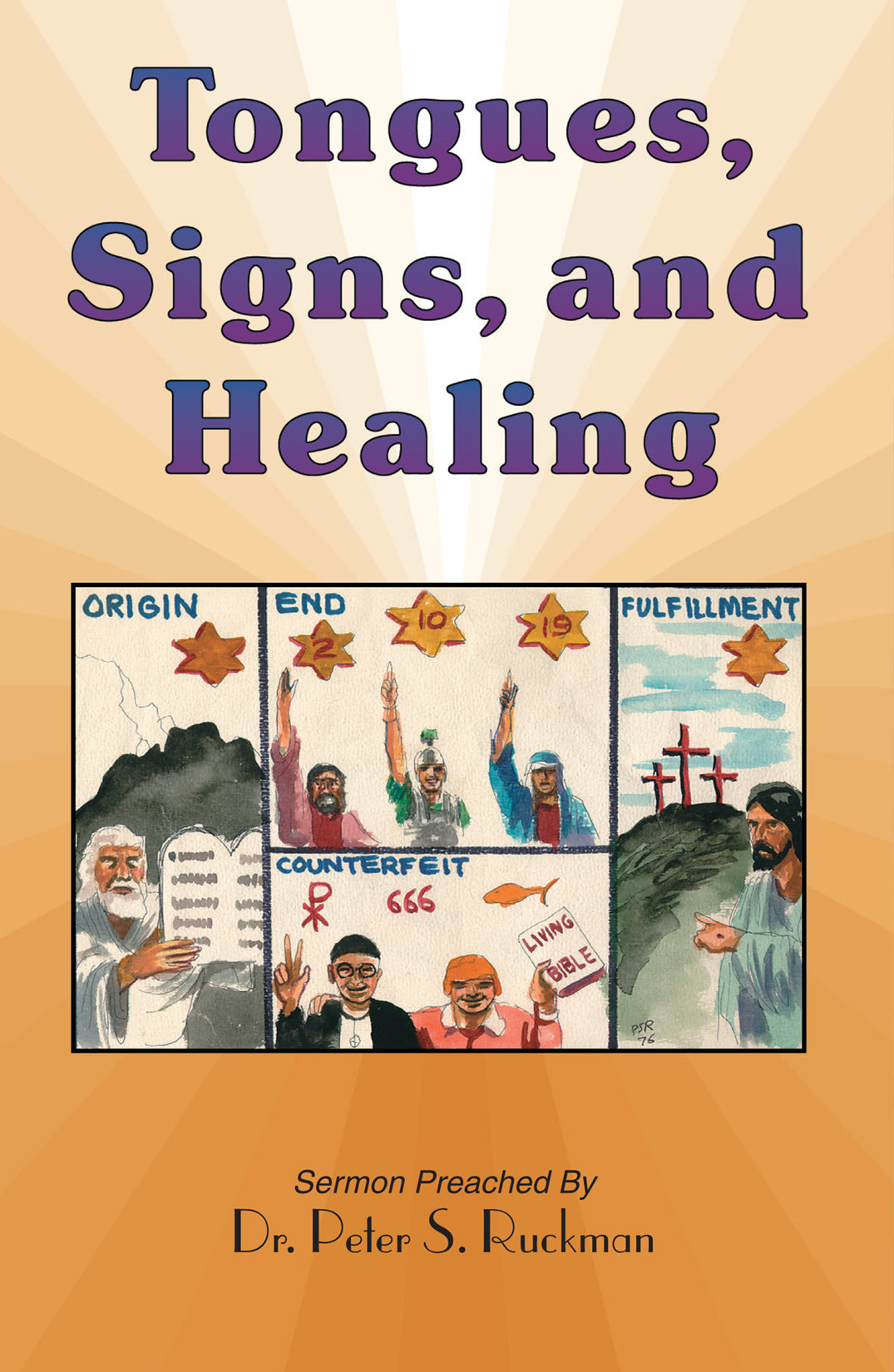 Tongues, Signs, and Healing