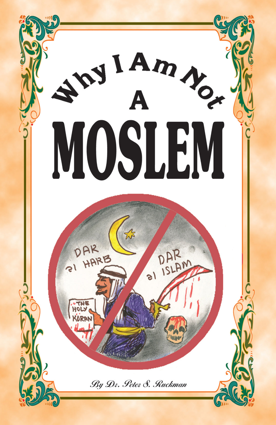 Why I Am Not A Moslem