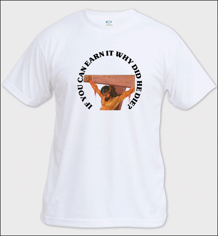 If You Can Earn It - Youth T-Shirt (other colors available)