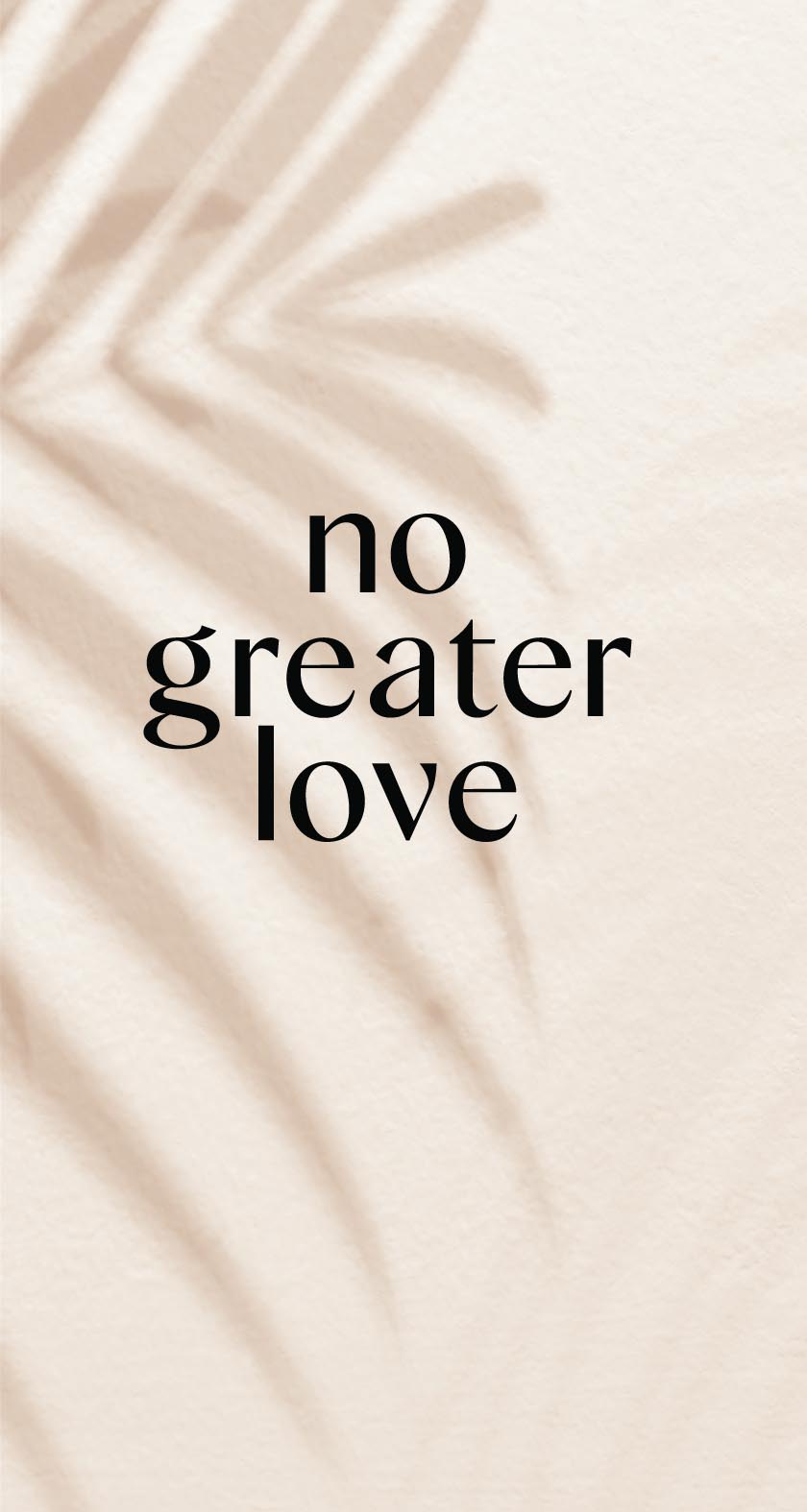 No Greater Love