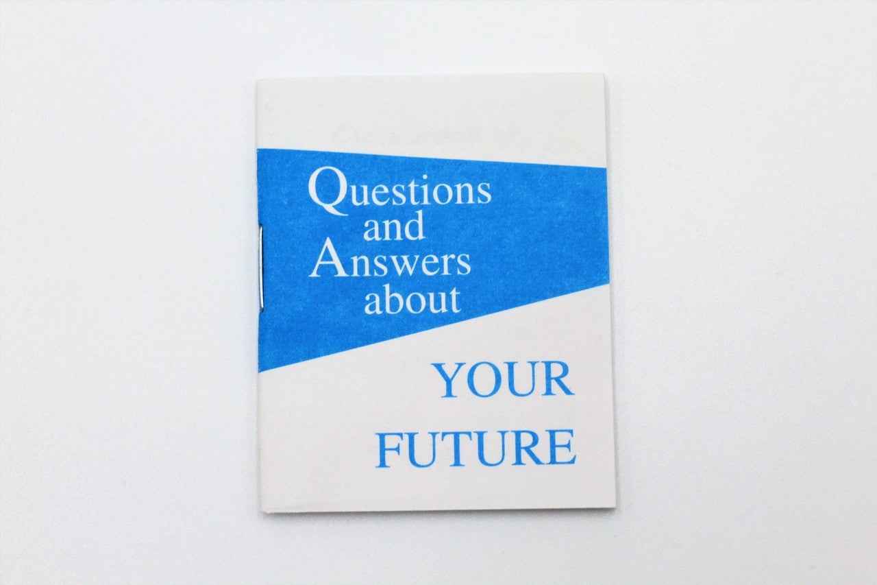 Questions and Answers About Your Future