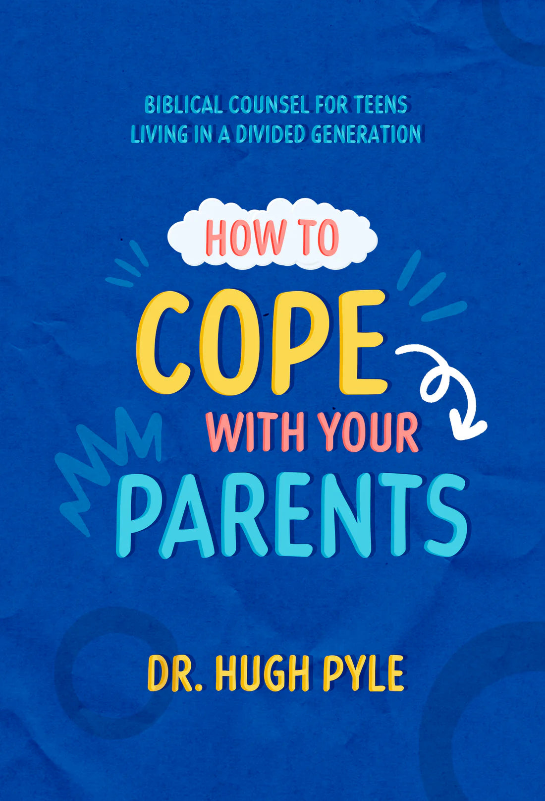 How To Cope With Your Parents